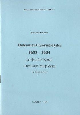 Dokument gornoslaski 1653-1654 ze zbiorow bylego Archiwum Miejskiego w Bytomiu