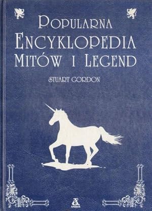 Popularna encyklopedia mitow i legend