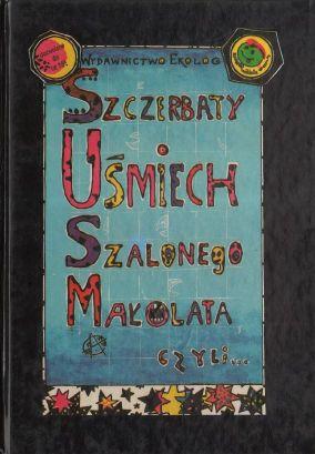 Wielka ksiega dowcipow, czyli oouosmiechnij sie, dopoki masz zeby i twarz, czyli szczerbaty usmie...