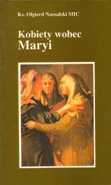 Kobiety wobec Maryi. Widziane z Lichenia