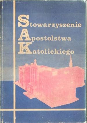 Stowarzyszenie Apostolstwa Katolickiego. Jubileusz Wspolnoty Oltarzewskiej 1927-1977