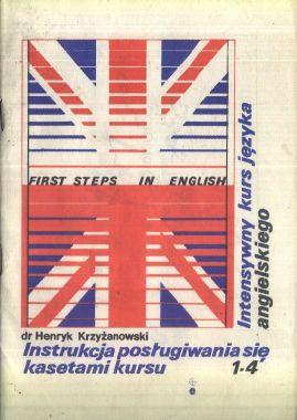 First Steps in English. Intensywny kurs jezyka angielskiego t.1-6 + 23 kasety