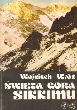Swieta Gora Sikkimu. Zapiski z wyprawy na Kangchendz"nge Poludniowa