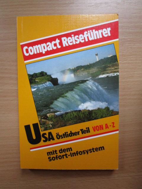 Compact-Reiseführer USA, östlicher Teil, von A - Z. - Metzler, Rudolf