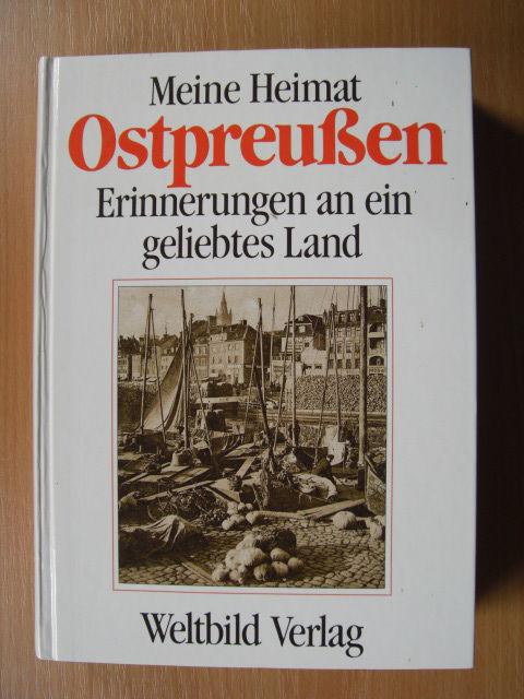 Ostpreussen: Porträt einer Heimat