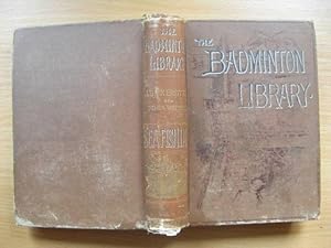 Sea fishing The Badminton Library 1895