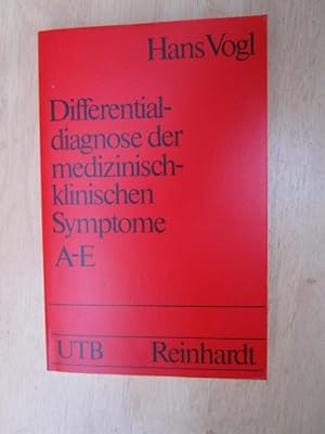 UTB vogl A- E differential diagnose der medizinisch klinischen Symtome A- E