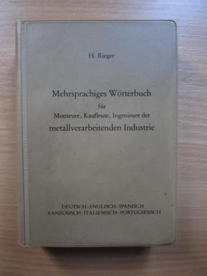 rieger mehrsprachiges wörterbuch für monteure kaufleute Ingenieure der metallverarbeitenden indus...