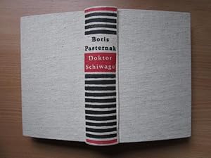 Pasternak Doktor Schiwago. Roman. Der Roman wurde von Reinhold von Walter, "Schiwagos Gedichte" v...