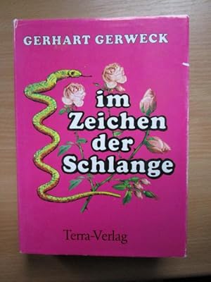 Gerweck Im Zeichen der Schlange : Roman eines Tierarztlebens.