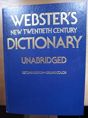 Webster's New Twentieth Century Dictionary of the English Language, Unabridged : Based upon the B...