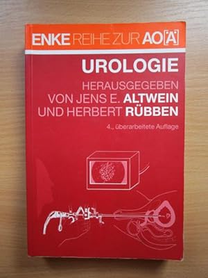 Urologie : 137 Tabellen. hrsg. von Jens E. Altwein und Herbert Rübben. Unter Mitarb. von M. Goepe...