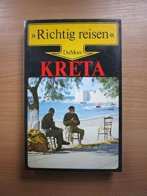 DuMont Richtig reisen Kreta. Horst Schwartz. Mit 2 Beitr. von Jürgen Nittinger /