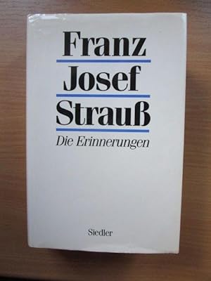Die Erinnerungen. Franz Josef Strauss