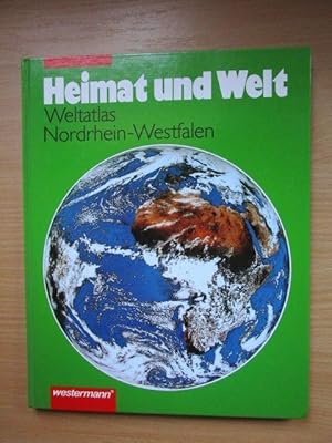 Heimat und Welt - Weltatlas Atlas für Nordrhein-Westfalen