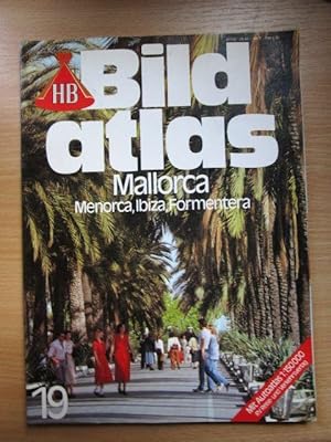 HB Bildatlas 19 Mallorca Menorca Ibiza Formentera Heft 19