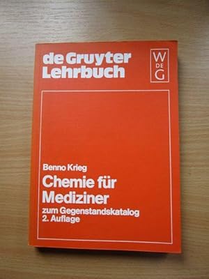 Chemie für Mediziner zum Gegenstandskatalog. Benno Krieg / De-Gruyter-Lehrbuch