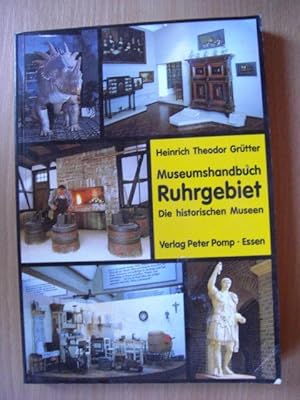 Museumshandbuch Ruhrgebiet Die historischen Museen