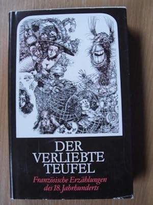 Der verliebte Teufel Franzöische Erzählungen des 18. Jahrhunderts