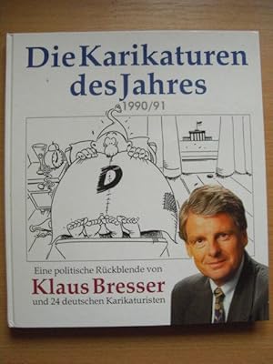 Die Karikaturen des Jahres 1990/91. Eine politische Rückblende