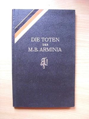 Die Toten der Marburger Burschenschaft Arminia. Erster Teil.