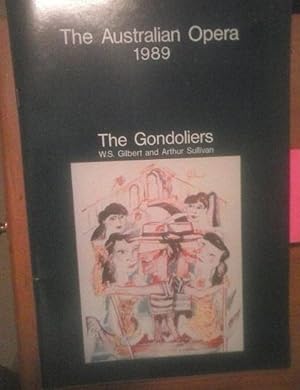 The Gondoliers; or The King Of Baratria The Australian Opera 1989