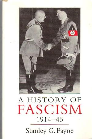 A HISTORY OF FASCISM 1914-45