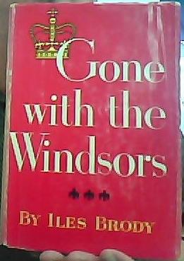 Gone with the Windsors