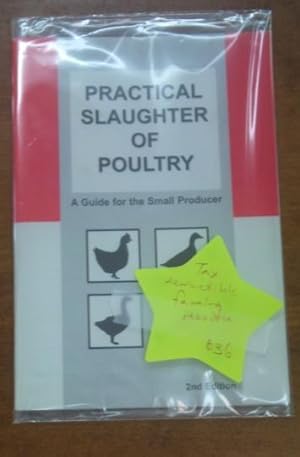 Practical Slaughter of Poultry A Guide for the Small Producer