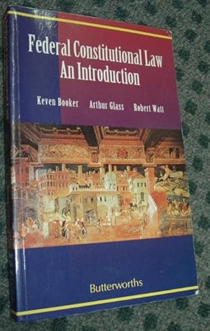 Federal Constitutional Law An Introduction