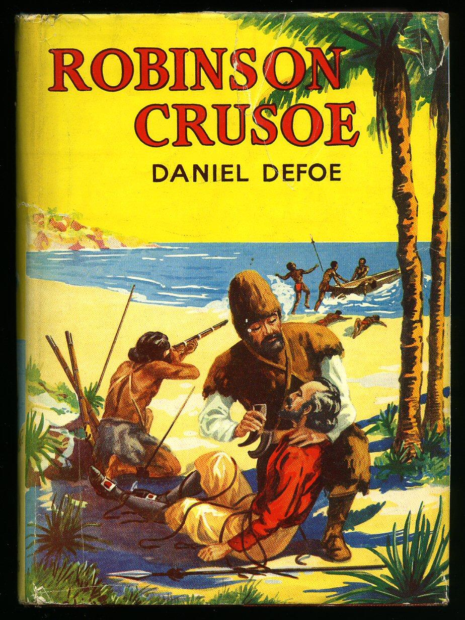 Книга дефо робинзон крузо читать. Daniel Defoe Робинзон. Defoe Daniel "Robinson Crusoe". Дефо Робинзон Крузо обложки. Daniel Defoe Robinson Crusoe books.