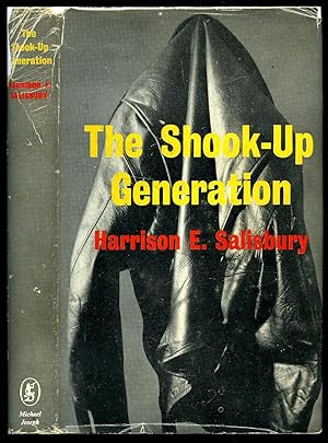 The Shook-Up Generation: Salisbury, Harrison E.