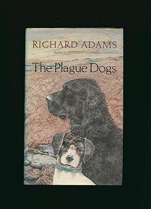 The Plague Dogs by Richard Adams The Plague Dogs by Richard Adams