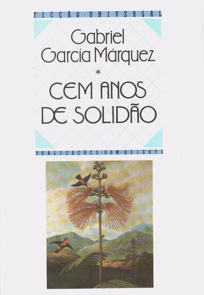 CEM ANOS DE SOLIDÃO. - GARCIA MÁRQUEZ. (Gabriel)