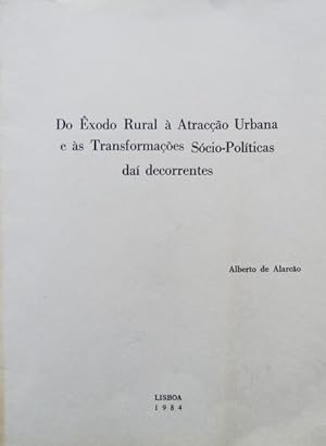 DO ÊXODO RURAL À ATRACÇÃO URBANA.