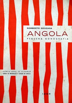 ANGOLA. PEQUENA MONOGRAFIA.