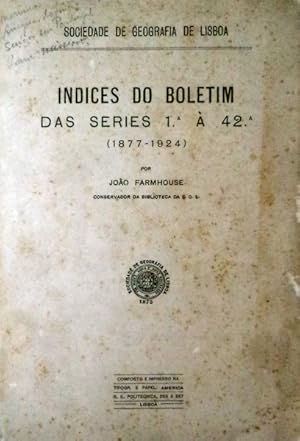 INDICES DO BOLETIM DAS SERIES 1ª À 42ª.