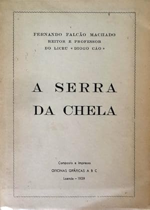 A SERRA DA CHELA.