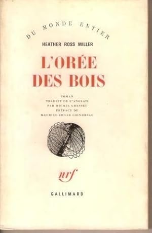 L'oree des bois