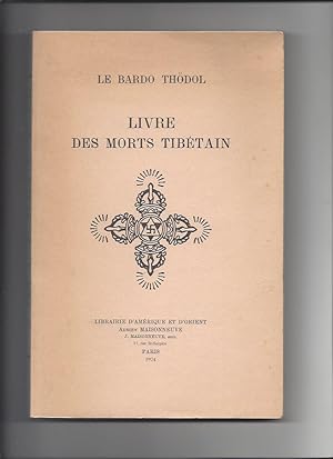 Le bardo thodol livre des morts tibetains