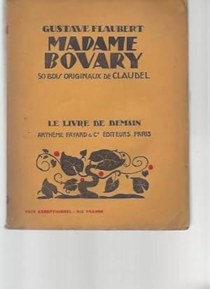 Madame Bovary : 50 bois originaux de Claudel