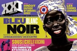 XXI N° 8, AUTOMNE 2009 : Bleu blanc noir : Quand les africains prennent racine en France