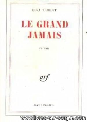 Le grand jamais