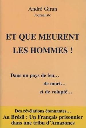 Et que meurent les hommes