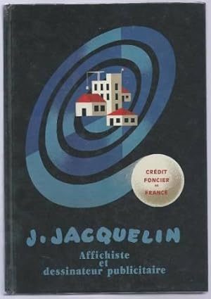 Jean Jacquelin, affichiste et dessinateur publicitaire