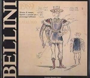 Bellini mostra di stampe figurini e costumi per i personaggi belliniani catalogo 1989