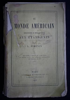 Le Monde américain souvenirs de mes voyages aux Etats-Unis