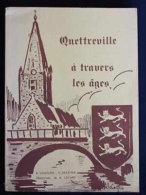 Quettreville à travers les âges.