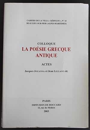 La Poésie Grecque Antique. Actes.