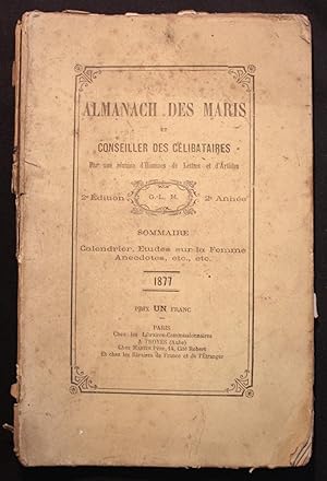 ALMANACH DES MARIS ET Conseiller des Célibataires. 1877.
